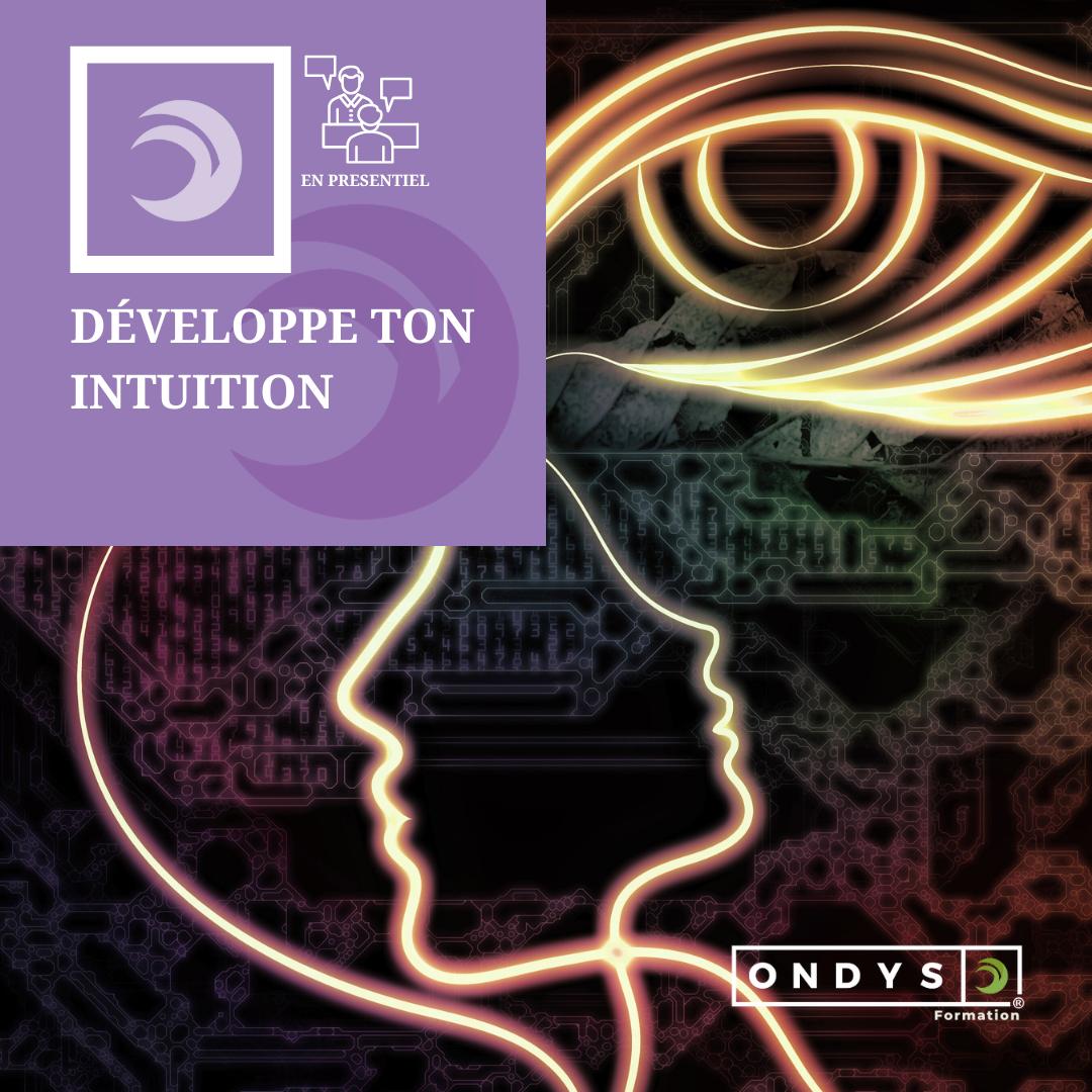 Formation Développe ton intuition par ONDYS® Formation